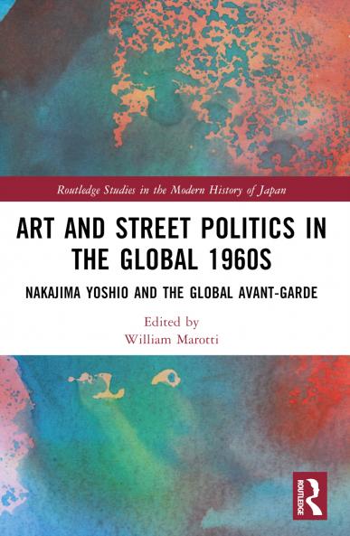 Art and Street Politics in the Global 1960s
