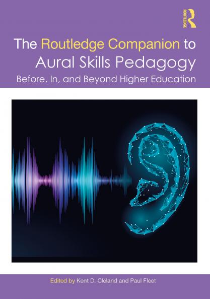 Routledge Companion to Aural Skills Pedagogy