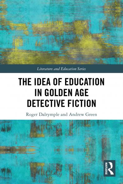 Idea of Education in Golden Age Detective Fiction