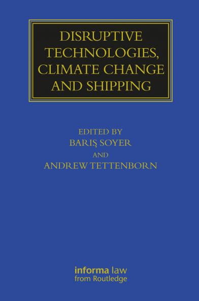Disruptive Technologies Climate Change and Shipping