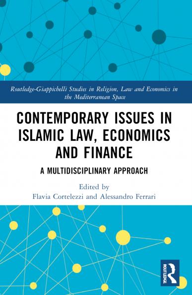 Contemporary Issues in Islamic Law Economics and Finance