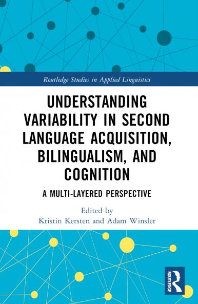 Understanding Variability in Second Language Acquisition Bilingualism and Cognition