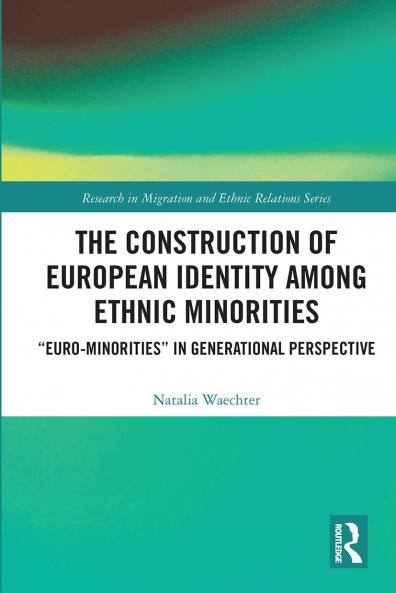 Construction of European Identity among Ethnic Minorities