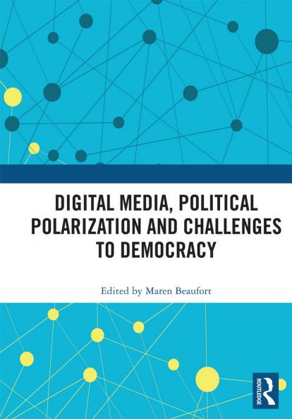 Digital Media Political Polarization and Challenges to Democracy