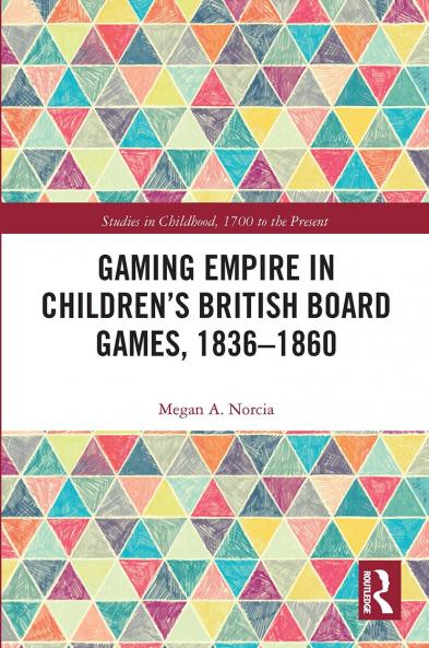Gaming Empire in Children's British Board Games 1836-1860