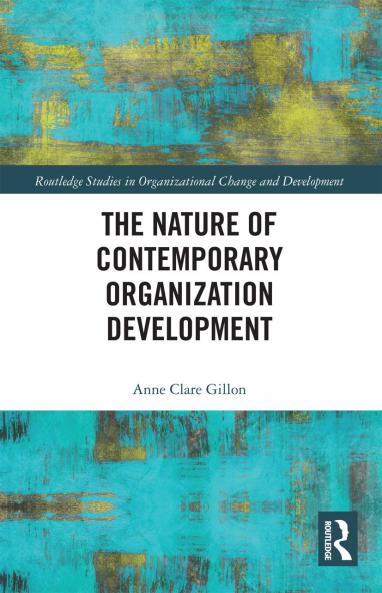 Nature of Contemporary Organization Development
