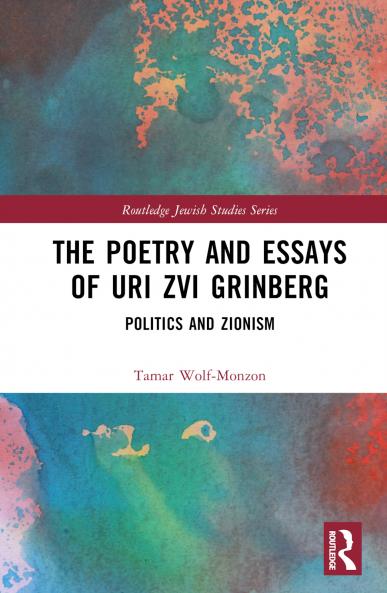 Poetry and Essays of Uri Zvi Grinberg