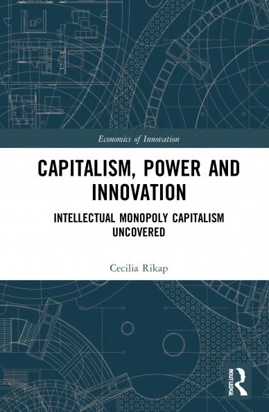 Capitalism Power and Innovation