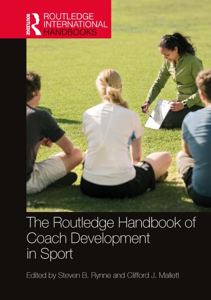 Routledge Handbook of Coach Development in Sport