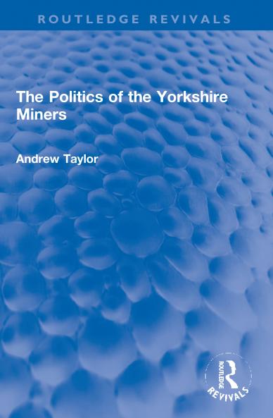 Politics of the Yorkshire Miners