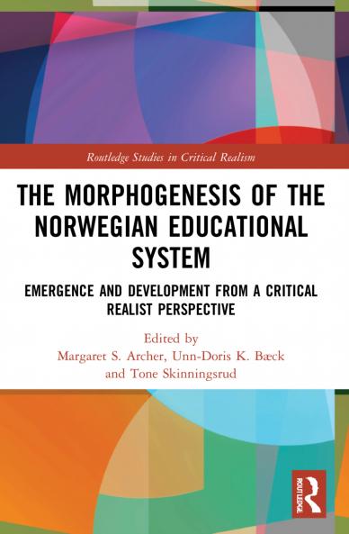 Morphogenesis of the Norwegian Educational System
