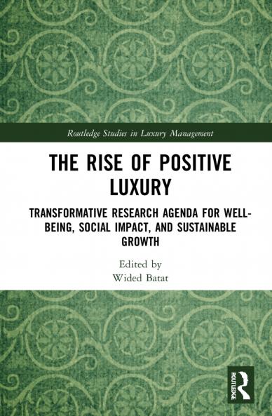 Rise of Positive Luxury
