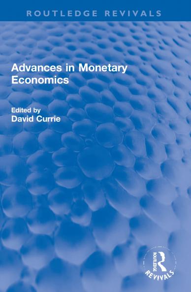 Advances in Monetary Economics