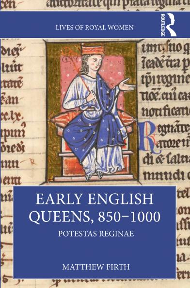 Early English Queens 850-1000