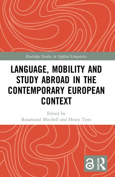 Language Mobility and Study Abroad in the Contemporary European Context