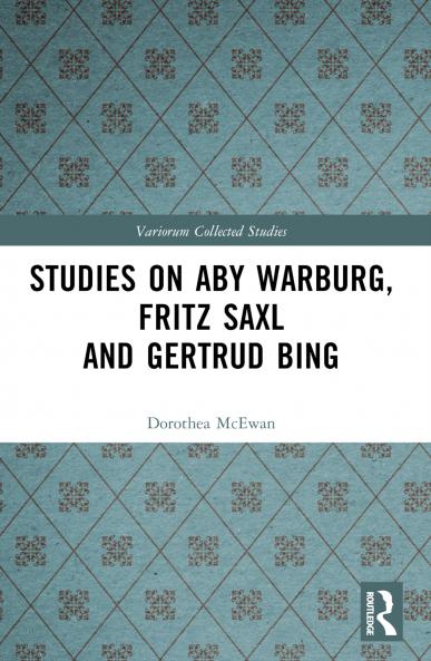 Studies on Aby Warburg Fritz Saxl and Gertrud Bing