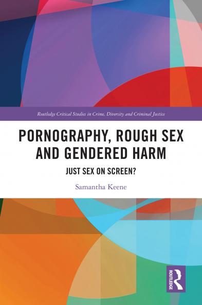 Pornography Rough Sex and Gendered Harm