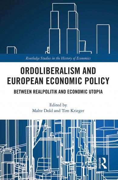 Ordoliberalism and European Economic Policy