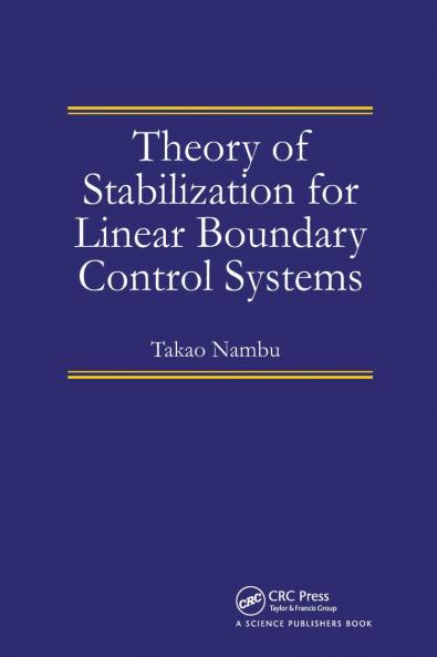 Theory of Stabilization for Linear Boundary Control Systems