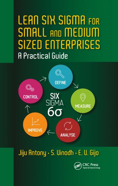 Lean Six Sigma for Small and Medium Sized Enterprises