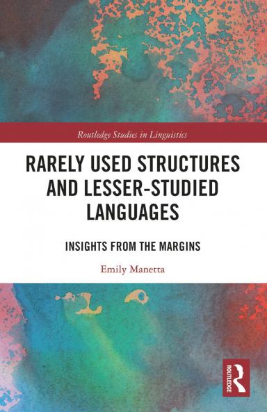 Rarely Used Structures and Lesser-Studied Languages