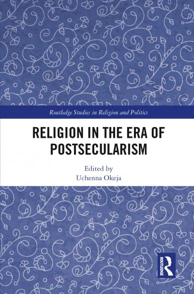 Religion in the Era of Postsecularism