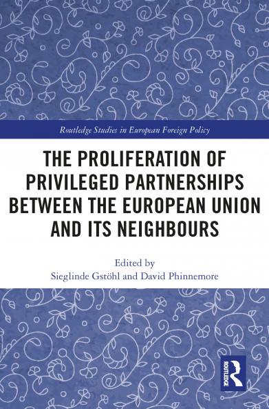 Proliferation of Privileged Partnerships between the European Union and its Neighbours