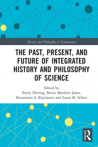 Past Present and Future of Integrated History and Philosophy of Science