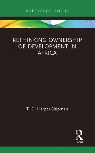 Rethinking Ownership of Development in Africa