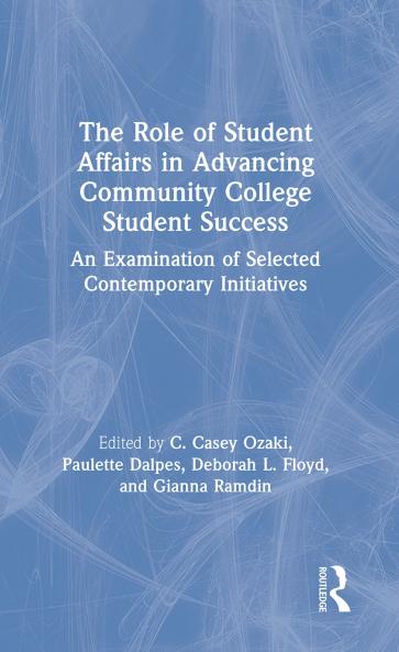 Role of Student Affairs in Advancing Community College Student Success