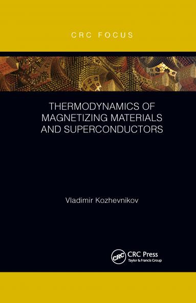 Thermodynamics of Magnetizing Materials and Superconductors