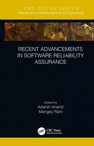 Recent Advancements in Software Reliability Assurance