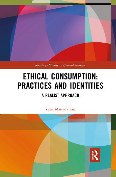Ethical Consumption: Practices and Identities