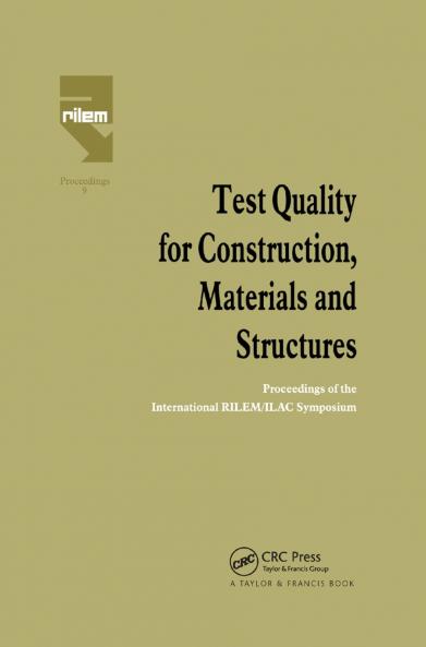 Test Quality for Construction Materials and Structures