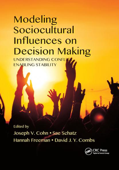 Modeling Sociocultural Influences on Decision Making