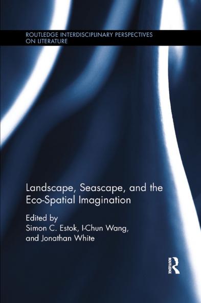 Landscape Seascape and the Eco-Spatial Imagination