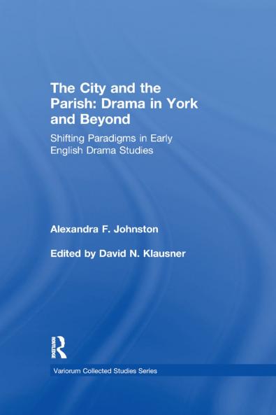 City and the Parish: Drama in York and Beyond
