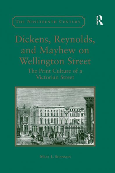Dickens Reynolds and Mayhew on Wellington Street
