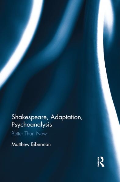 Shakespeare Adaptation Psychoanalysis