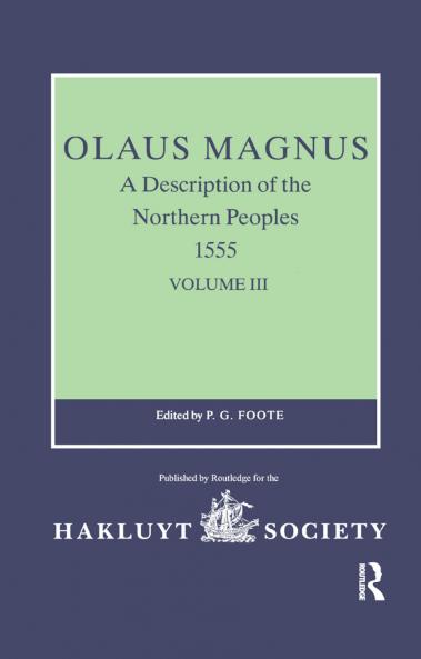 Olaus Magnus A Description of the Northern Peoples 1555