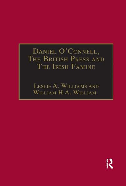 Daniel O'Connell The British Press and The Irish Famine