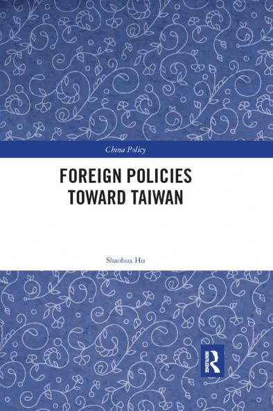 Foreign Policies toward Taiwan
