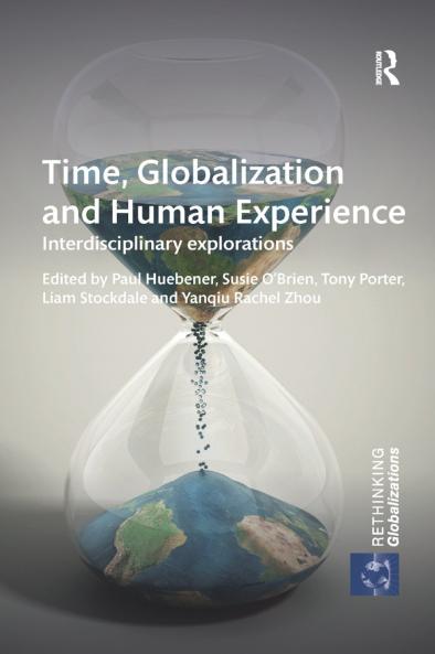 Time Globalization and Human Experience