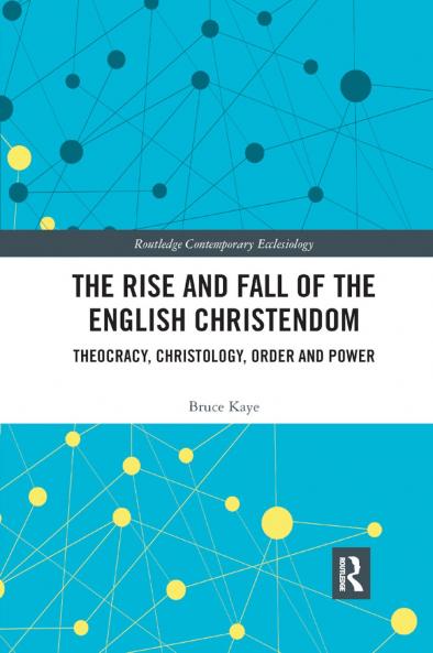 Rise and Fall of the English Christendom