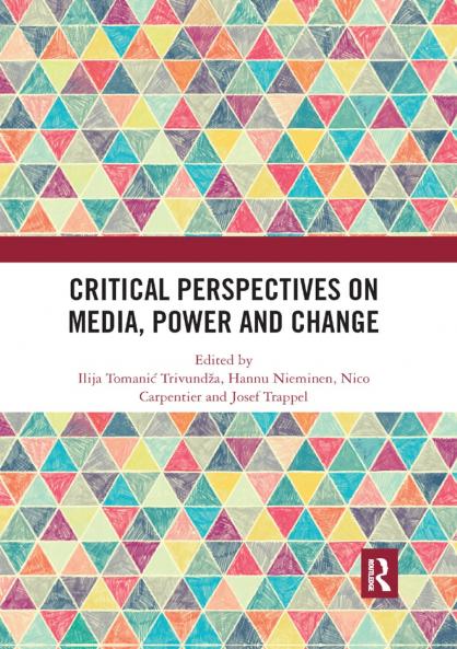 Critical Perspectives on Media Power and Change
