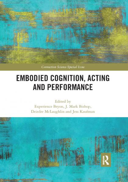 Embodied Cognition Acting and Performance