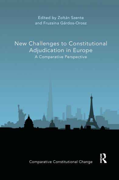 New Challenges to Constitutional Adjudication in Europe