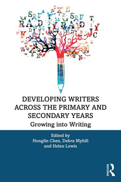 Developing Writers Across the Primary and Secondary Years