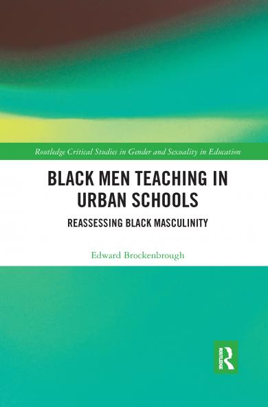 Black Men Teaching in Urban Schools