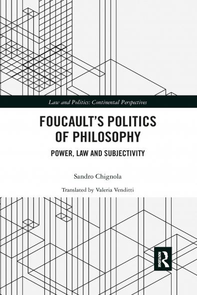 Foucault's Politics of Philosophy